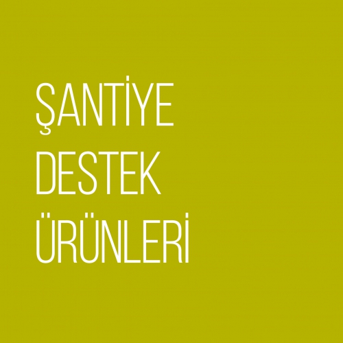 Şantiye Destek Ürünleri